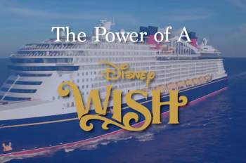 Photograph of the Disney Wish with the caption "The Power of a Wish."